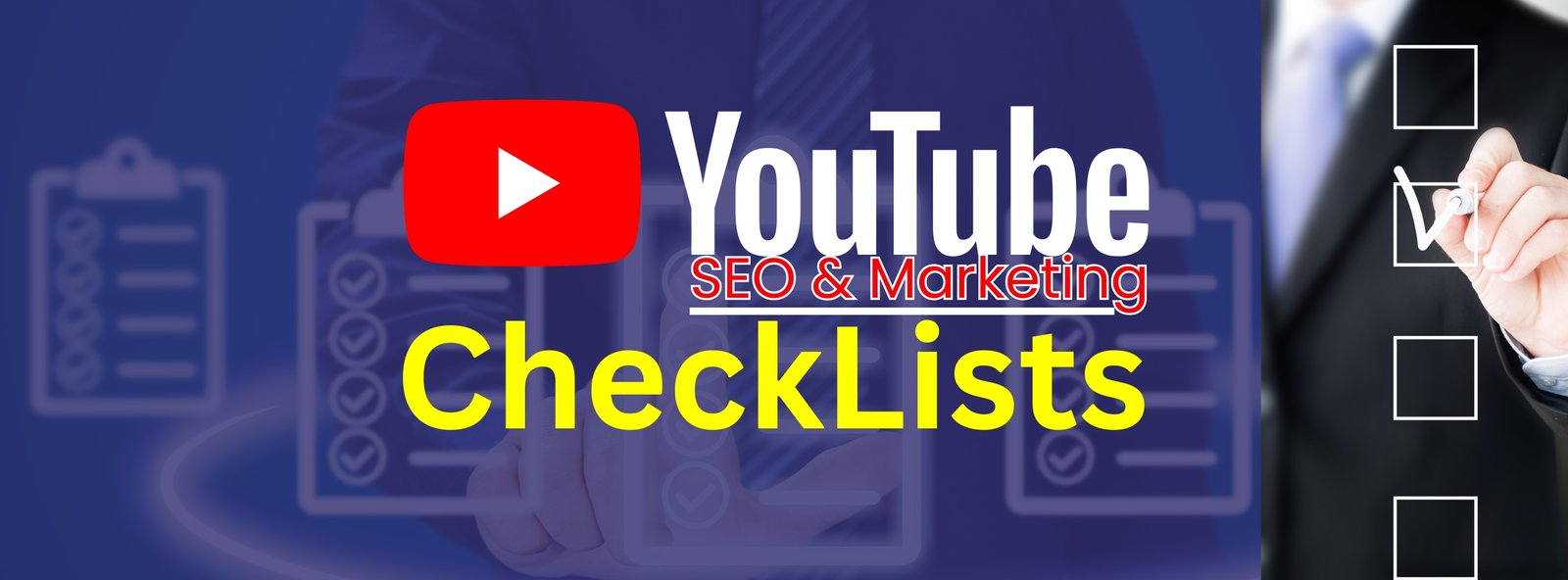 YouTube Checklists The Ultimate Guide to Boosting Your Channel's Visibility